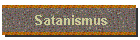 Satanismus