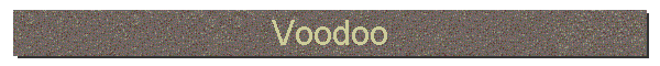Voodoo